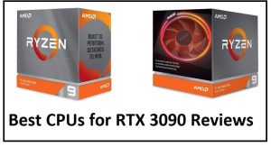 RTX 3090的最佳CPU